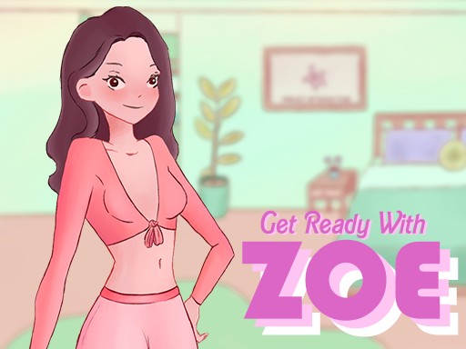 Get Ready With Zoe - Dress Up Game